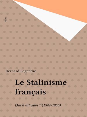 cover image of Le Stalinisme français